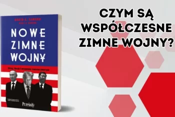 Na czym polega zimna wojna w dzisiejszych czasach?