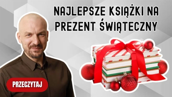 Jaką książkę kupić na święta? Subiektywny ranking Pawła Jaczewskiego