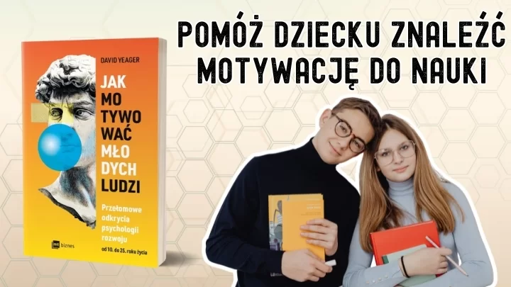 Jak motywować młodzież do nauki i działania?