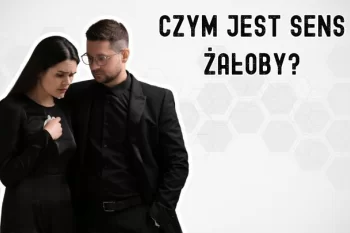 Jak odnaleźć sens po stracie?