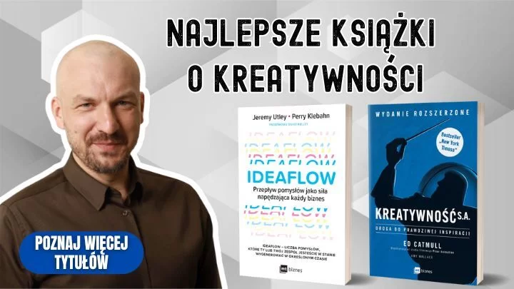 Ranking najlepszych książek o kreatywności – sprawdź, które pomogą ci w pracy i rozwoju zawodowym