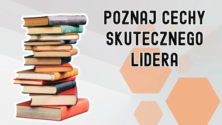 Jak być lepszym liderem?