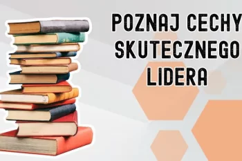 Jak być lepszym liderem?