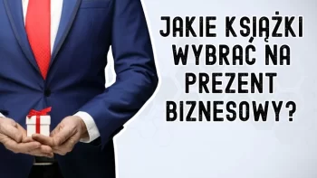 Prezent biznesowy, który buduje relacje: co zamiast alkoholu i gadżetów?