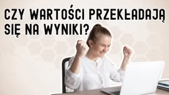 Jakie wartości w życiu człowieka pomagają osiągnąć sukces?