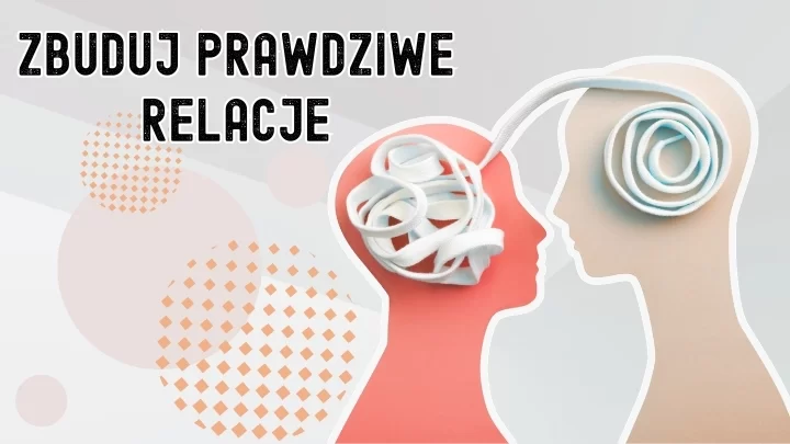 Jak budować zdrowe relacje? – Miłość, przyjaźń i komunikacja