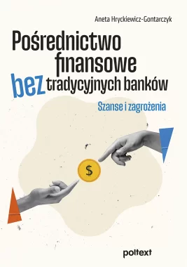 Pośrednictwo finansowe bez tradycyjnych banków