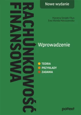 Rachunkowość finansowa. Wprowadzenie. Nowe wydanie