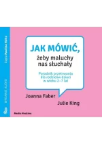 Jak mówić, żeby maluchy nas słuchały