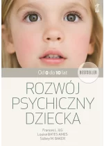 Rozwój psychiczny dziecka od 0 do 10 lat 