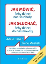 Jak mówić żeby dzieci nas słuchały 