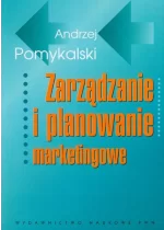 Zarządzanie i planowanie marketingowe