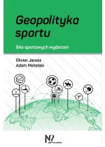 Geopolityka sportu. Siła sportowych wydarzeń 