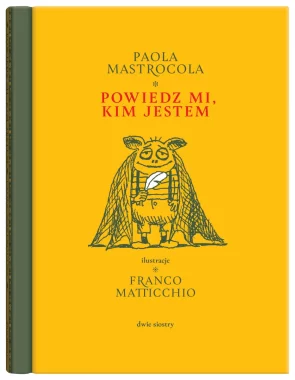 Powiedz mi, kim jestem 