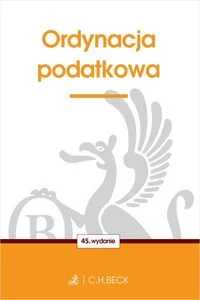 Ordynacja podatkowa wyd.45/2024