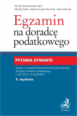 Egzamin na doradcę podatkowego. Pytania otwarte Wyd.9