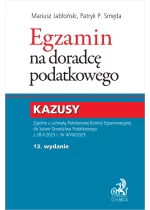 Egzamin na doradcę podatkowego. Kazusy wyd. 13
