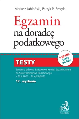 Egzamin na doradcę podatkowego. Testy Wyd.17