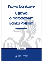 Prawo bankowe. Ustawa o Narodowym Banku Polskim