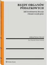 Błędy organów podatkowych a prawa podatnika