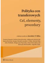 Polityka cen transferowych. Cel, elementy, procedury 