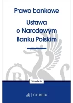 Prawo bankowe. Ustawa o Narodowym Banku Polskim