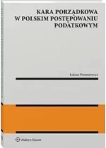 Kara porządkowa w polskim postępowaniu podatkowym