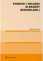 Podatki i składki w branży budowlanej 