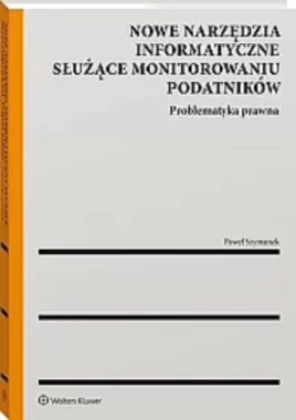 Nowe narzędzia informatyczne służące monitorowaniu podatników