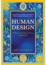 Human design. Odkryj swój prawdziwy potencjał 