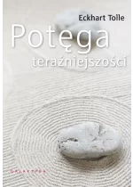 Potęga teraźniejszości 
