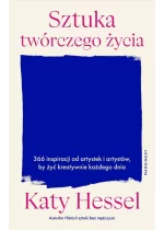 Sztuka twórczego życia