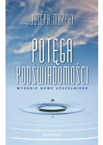 Potęga podświadomości wyd. 2025 