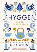 Hygge. Klucz do szczęścia wyd. 2025 
