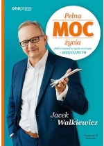 Pełna MOC życia