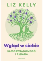 Wgląd w siebie. Samoświadomość i zmiana 