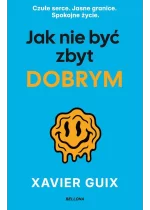 Jak nie być zbyt dobrym 