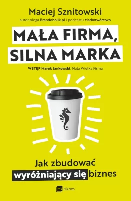 Dowiedz się, jak budować silną markę