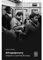 Afropejczycy. Zapiski z czarnej Europy