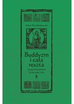 Buddyzm i cała reszta z przymrużeniem (trzeciego) oka 