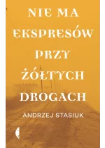 Nie ma ekspresów przy żółtych drogach wyd. 2022 