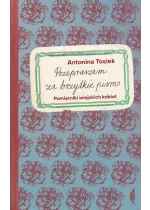 Przepraszam za brzydkie pismo. Pamiętniki wiejskich kobiet 