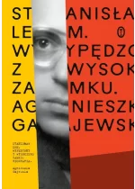 Stanisław Lem Wypędzony z Wysokiego Zamku