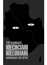 Niechciani, nielubiani. Warszawski rap lat 90 