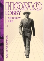 Homolobby. Aktorzy II RP 
