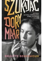 Szukając Dory Maar. Historia słynnej surrealistki, którą zniszczył Picasso 