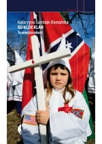 Ku Klux Klan. Tu mieszka miłość wyd. 2 