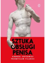 Sztuka obsługi penisa