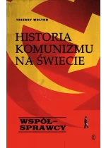 Historia komunizmu na świecie t. 3: Współsprawcy