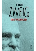 Świat wczorajszy wspomnienia pewnego europejczyka 